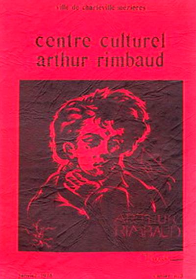 Cahier du Centre Culturel Arthur RIMBAUD créé par André Lebon