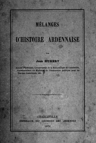 Jean Hubert Mélanges d'histoire ardennaise